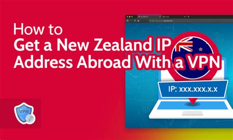 xmyip nz|How to get a New Zealand IP address using a VPN.